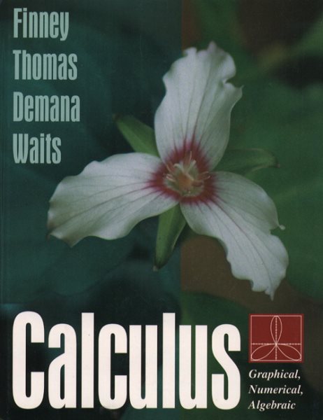 Calculus: Graphical Numerical Algebraic cover