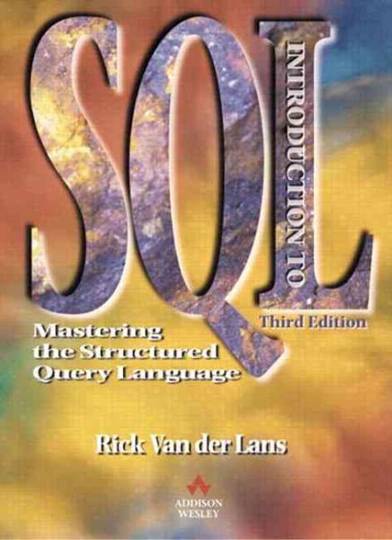 An Introduction to SQL: Mastering the Relational Database Language cover