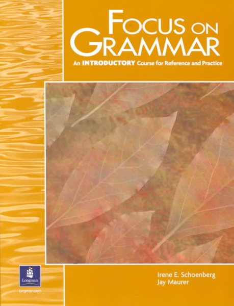 Focus on Grammar: An Introductory Course for Reference and Practice (Student Book) cover
