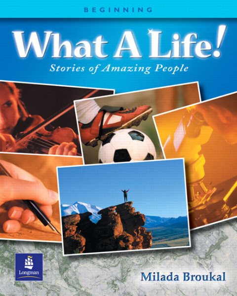What a Life! Stories of Amazing People (Beginning Level) cover