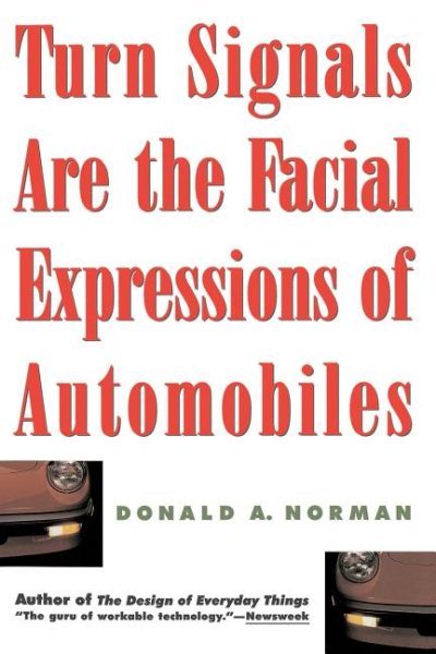 Turn Signals Are The Facial Expressions Of Automobiles cover