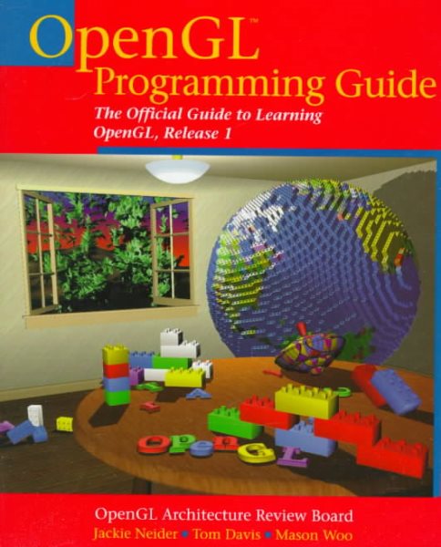 Opengl Programming Guide: The Official Guide to Learning Opengl, Release 1 cover