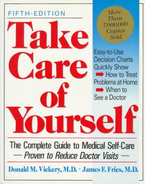 Take Care Of Yourself, 5th Edition: The Complete Guide To Medical Self- Care cover