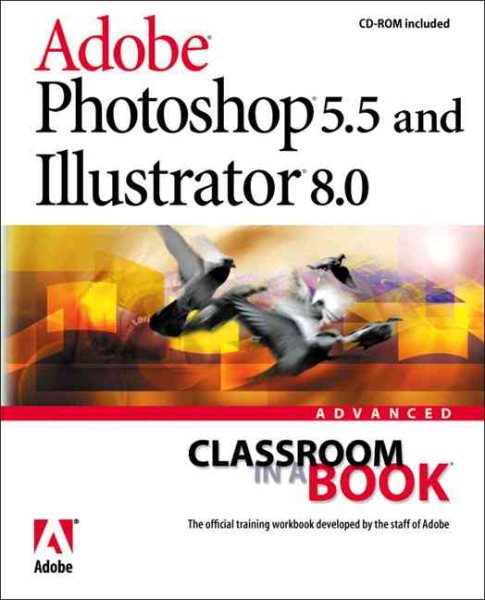 Adobe(R) Photoshop(R) 5.5 and Illustrator(R) 8.0 Advanced Classroom in a Book cover