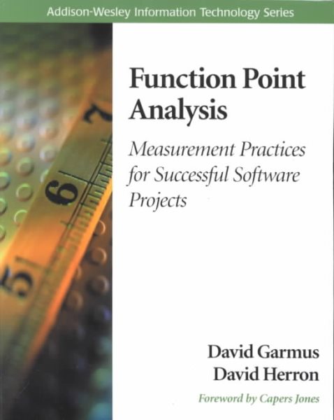 Function Point Analysis: Measurement Practices for Successful Software Projects (Addison-Wesley Information Technology Series) cover