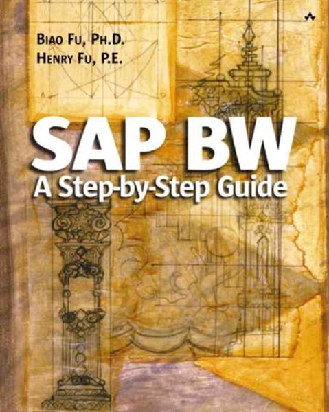 SAP BW: A Step-by-Step Guide: A Step-by-Step Guide cover