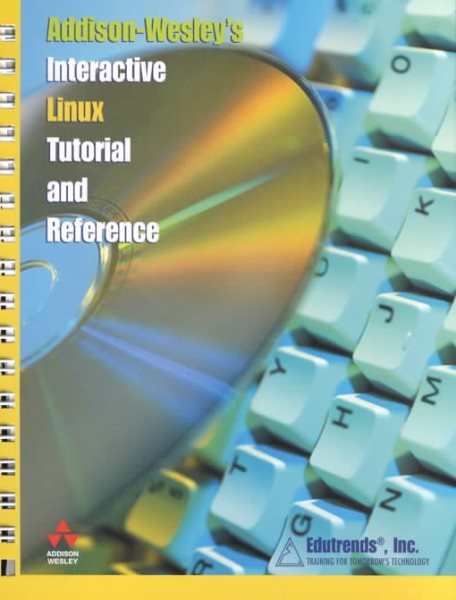 Addison-Wesley's Interactive Linux Tutorial and Reference cover
