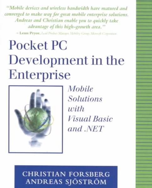 Pocket PC Development in the Enterprise: Mobile Solutions With Visual Basic and .Net cover