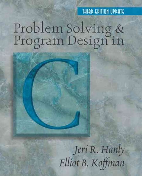 Problem Solving and Program Design in C (3rd Edition) cover