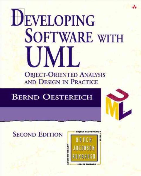 Developing Software with UML: Object-Oriented Analysis and Design in Practice (2nd Edition) cover
