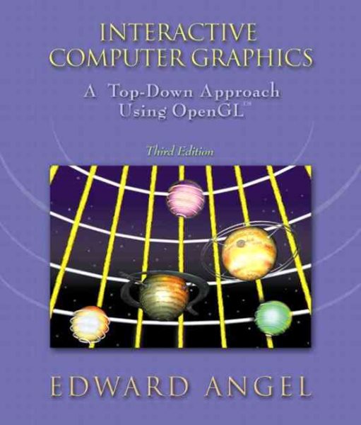 Interactive Computer Graphics: A Top-Down Approach with OpenGL (3rd Edition) cover