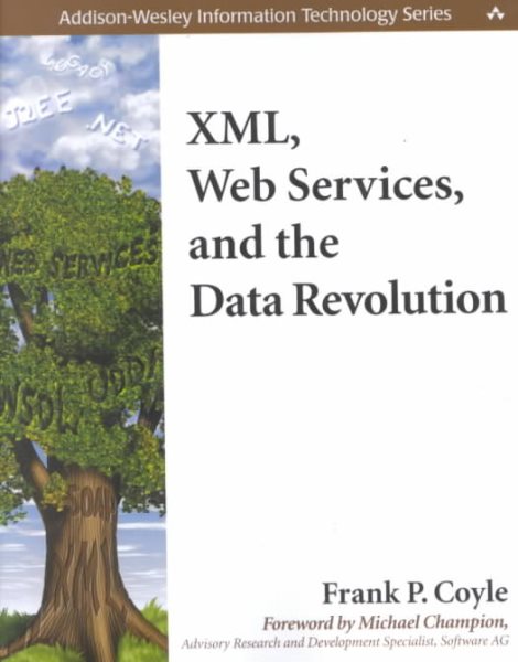 XML,  Web Services, and the Data Revolution cover