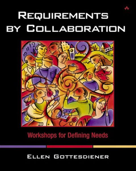 Requirements by Collaboration: Workshops for Defining Needs: Workshops for Defining Needs cover