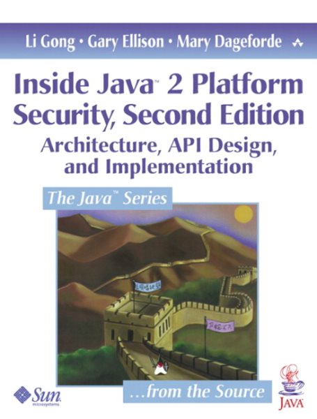 Inside Java¿ 2 Platform Security: Architecture, API Design, and Implementation (2nd Edition) cover
