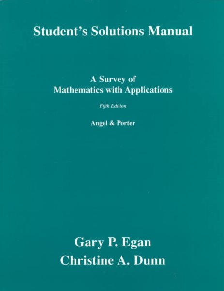 Student's Solutions Manual - A Survey of Mathematics With Applications: cover
