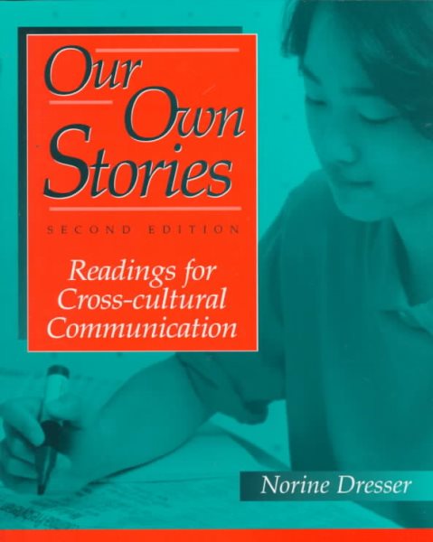 Our Own Stories: Readings for Cross-Cultural Communication cover