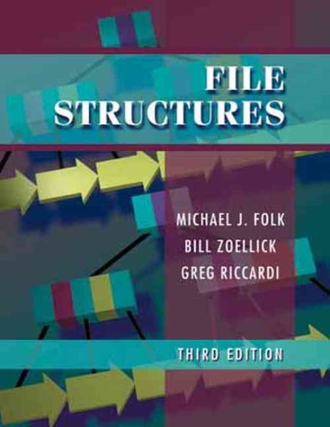 File Structures: An Object-Oriented Approach with C++ cover