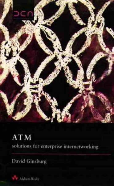 Atm: Solutions for Enterprise Internetworking (Data communications and networks series) cover