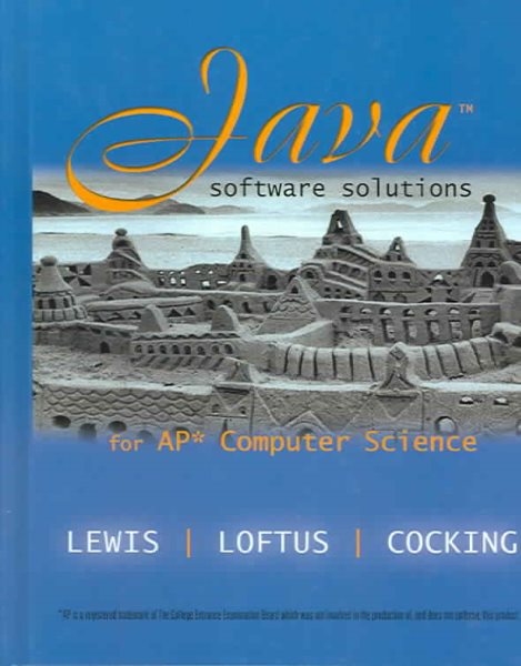 Java Software Solutions for Ap Computer Science cover