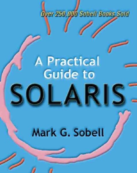 A Practical Guide to Solaris cover