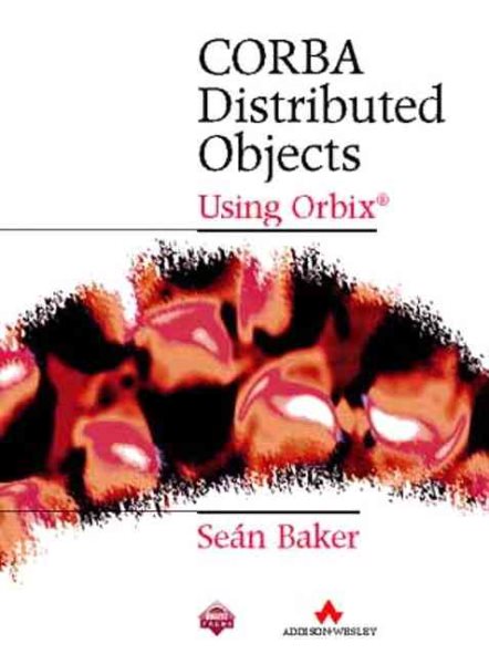 Corba Distributed Objects: Using Orbix cover
