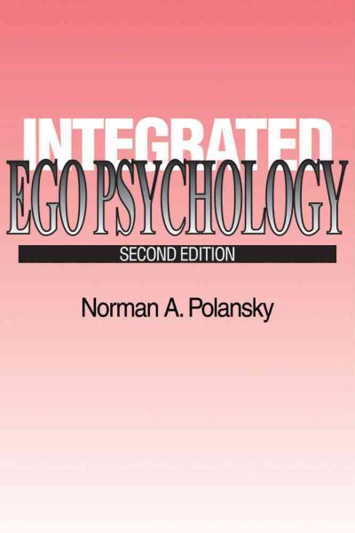 Integrated Ego Psychology (Modern Applications of Social Work)