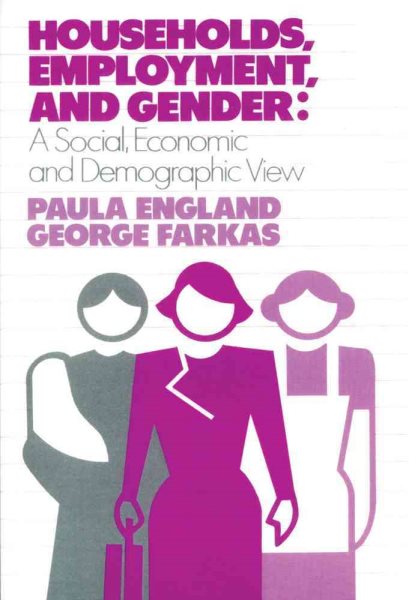 Households, Employment, and Gender: A Social, Economic, and Demographic View cover