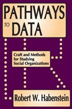 Pathways to Data: Craft and Methods for Studying Social Organizations cover