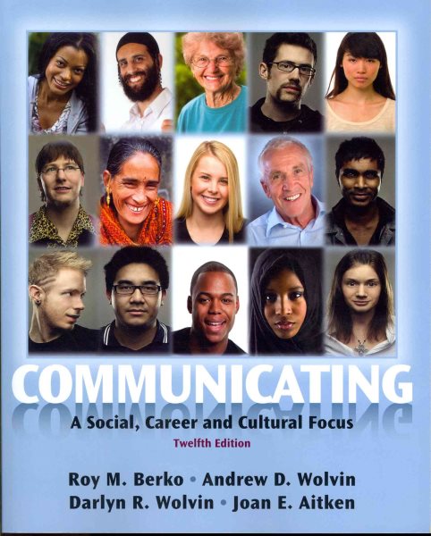 Communicating: A Social, Career, and Cultural Focus cover