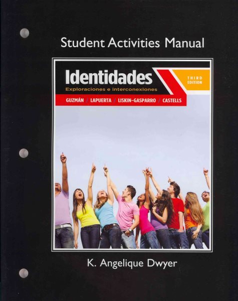 Student Activities Manual for Identidades: Exploraciones e interconexiones cover