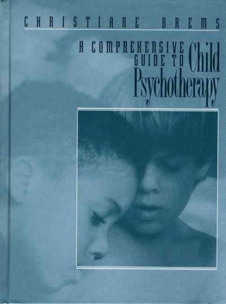Comprehensive Guide to Child Psychotherapy, A cover