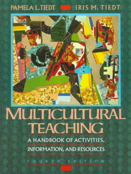 Multicultural Teaching: A Handbook of Activities, Information, and Resources cover