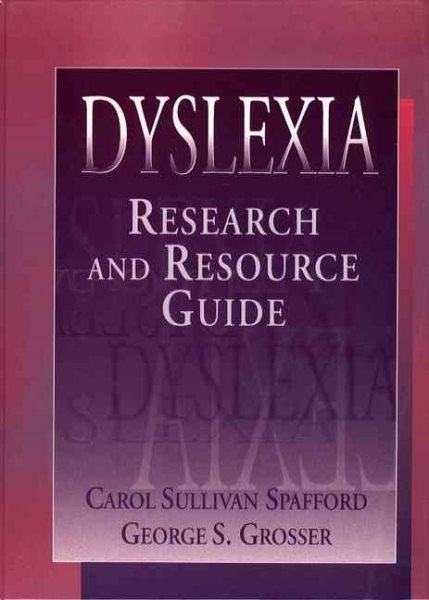 Dyslexia: Research and Resource Guide cover