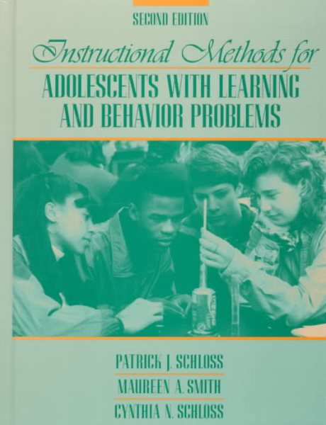 Instructional Methods for Adolescents With Learning and Behavior Problems