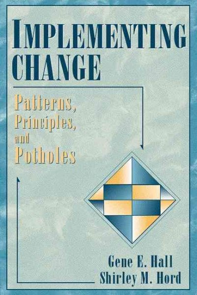 Implementing Change: Patterns, Principles, and Potholes cover