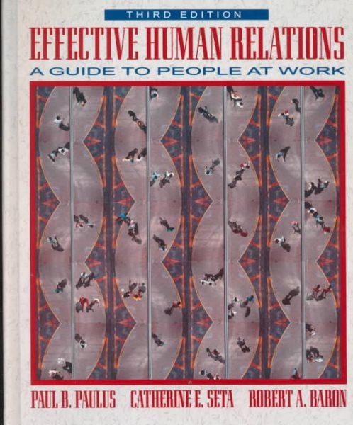 Effective Human Relations: A Guide to People at Work cover