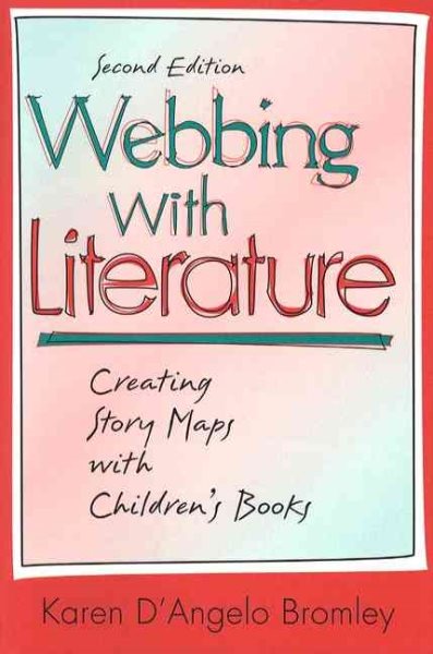 Webbing with Literature: Creating Story Maps with Children's Books (2nd Edition) cover