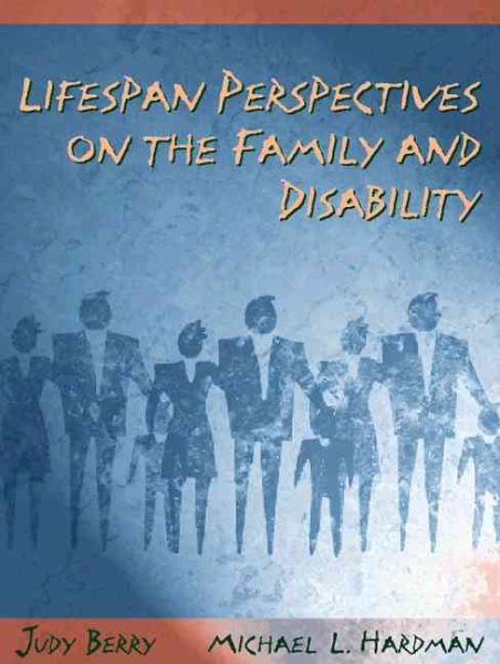 Lifespan Perspectives on the Family and Disability cover