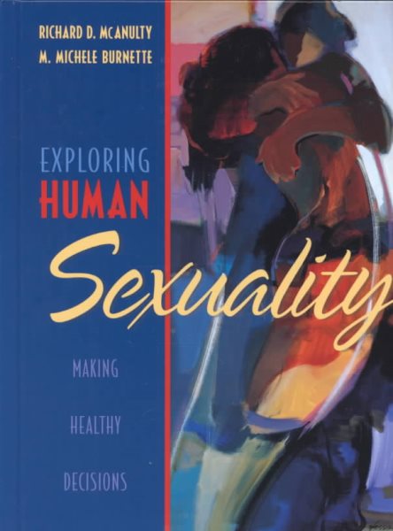 Exploring Human Sexuality: Making Healthy Decisions cover