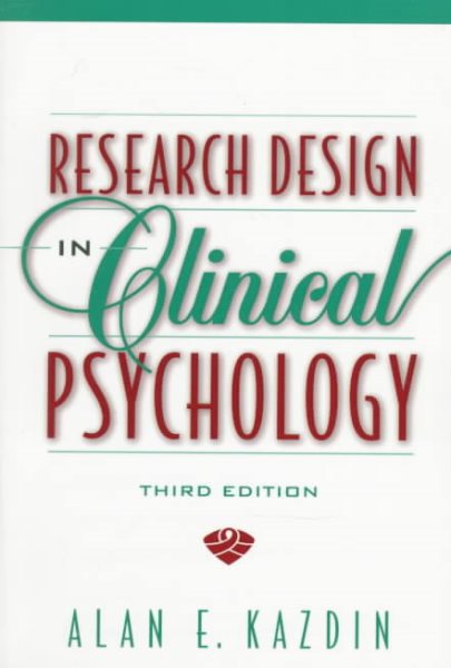 Research Design in Clinical Psychology (3rd Edition)