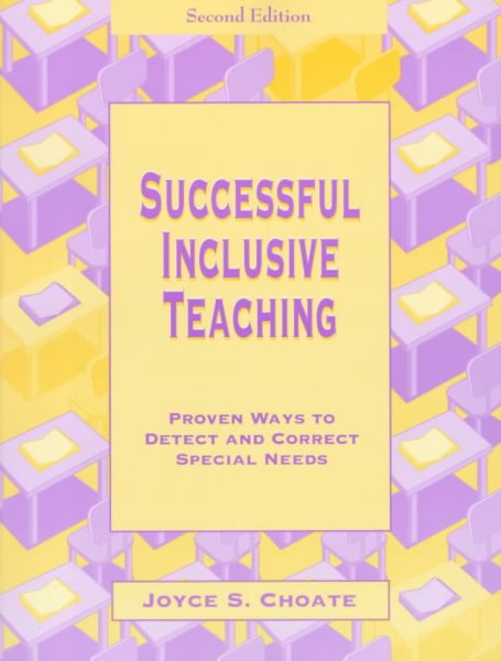 Successful Inclusive Teaching: Proven Ways to Detect and Correct Special Needs cover
