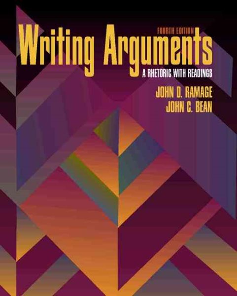 Writing Arguments: A Rhetoric With Readings cover