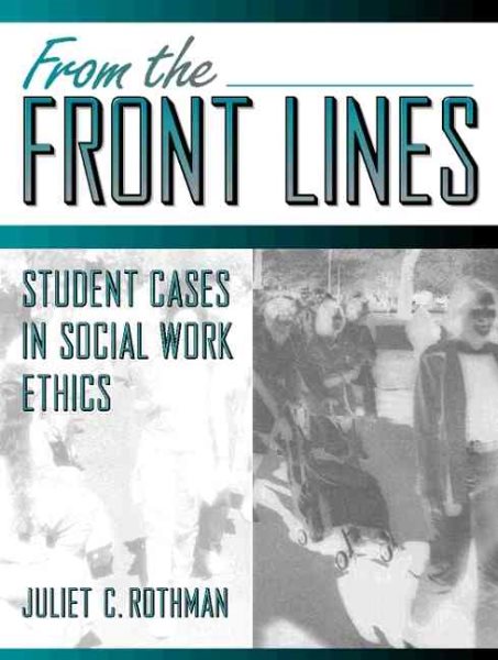 From the Front Lines: Student Cases in Social Work Ethics cover