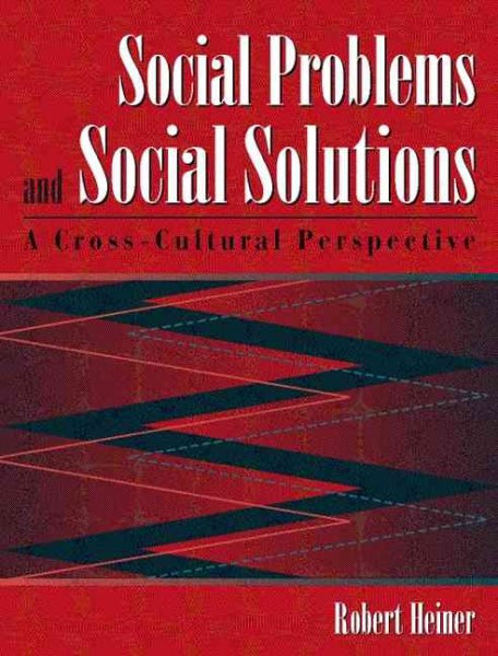 Social Problems and Social Solutions: A Cross-Cultural Perspective cover