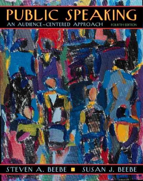 Public Speaking: An Audience-Centered Approach (4th Edition) cover