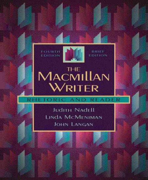 The Macmillan Writer: Rhetoric and Reader (Brief 4th Edition) cover