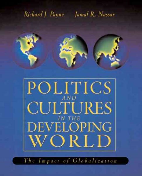 Politics and Culture in the Developing World: The Impact of Globalization cover