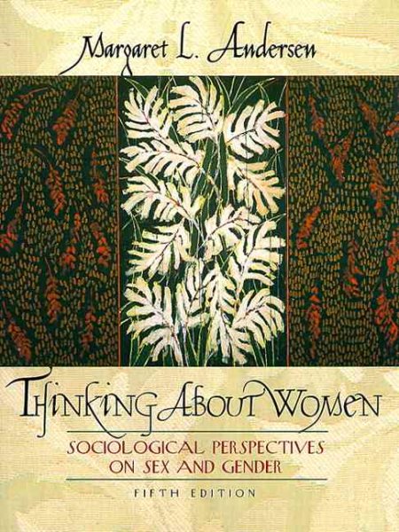 Thinking About Women: Sociological Perspectives on Sex and Gender (5th Edition) cover