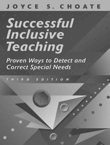Successful Inclusive Teaching: Proven Ways to Detect and Correct Special Needs (3rd Edition) cover