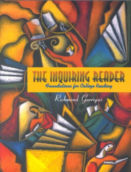 The Inquiring Reader: Foundations for College Reading cover